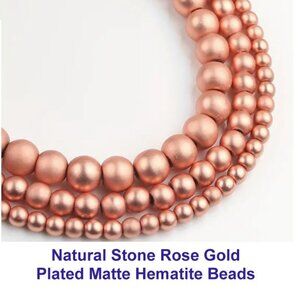 Natural Stone Rose Gold Matte Plated Hematite. 15" Strand